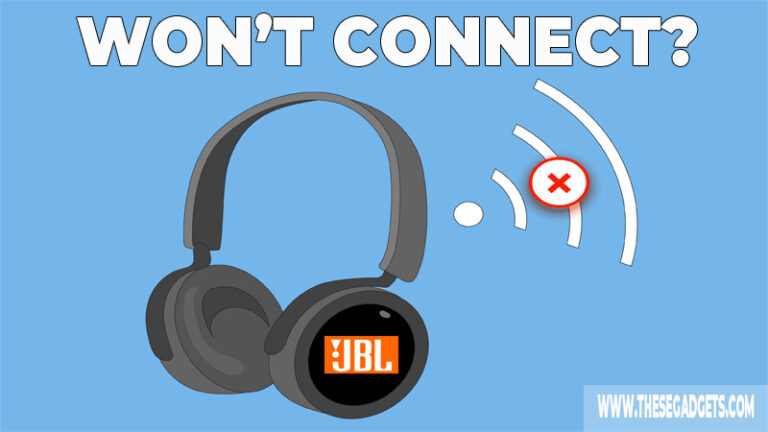 jbl-headphones-won-t-connect-here-s-how-to-fix-it-these-gadgets